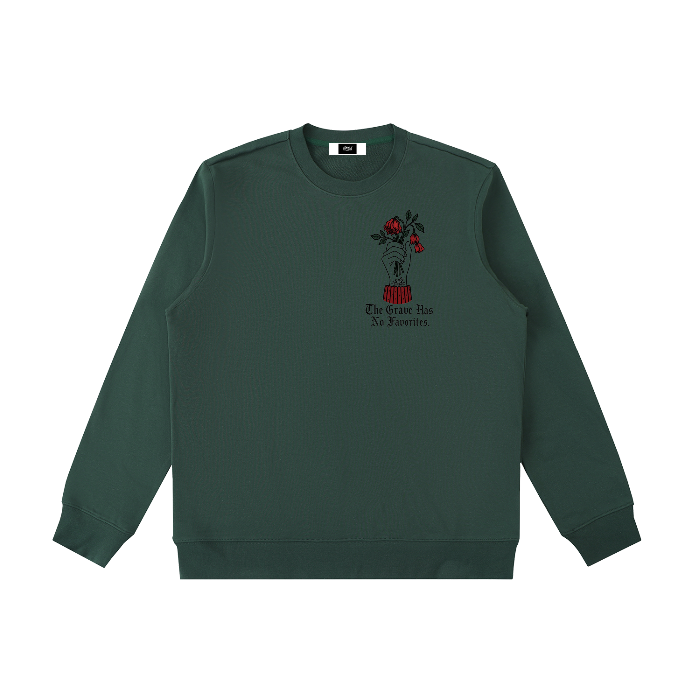The Grave Has No Favourites Heavyweight Crewneck Sweatshirt