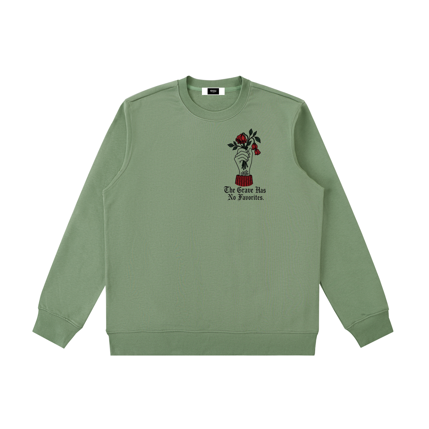 The Grave Has No Favourites Heavyweight Crewneck Sweatshirt