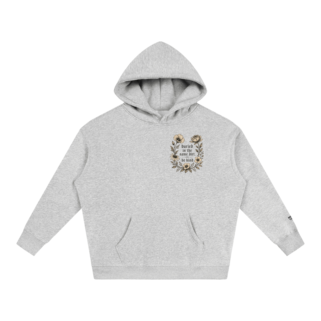 Buried in the Same Dirt Oversized Fleece Hoodie
